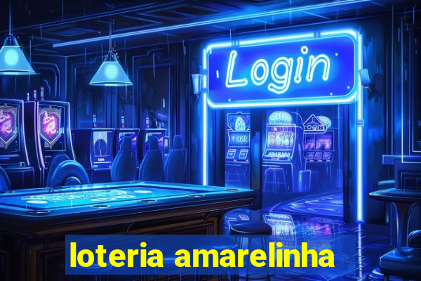 loteria amarelinha